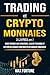 Trading et Cryptomonnaies: ...
