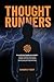 Thought Runners