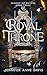 The Royal Throne: League of...