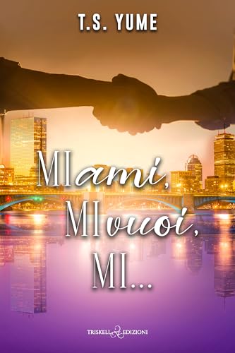 Mi ami, mi vuoi, mi... (Italian Edition)