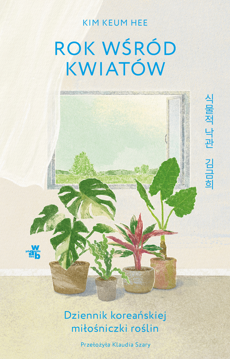Rok wśród kwiatów. Dziennik koreańskiej miłośniczki roślin (Paperback)
