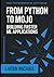 FROM PYTHON TO MOJO: BUILDI...