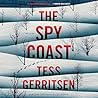 The Spy Coast by Tess Gerritsen The Spy Coast by Tess Gerritsen