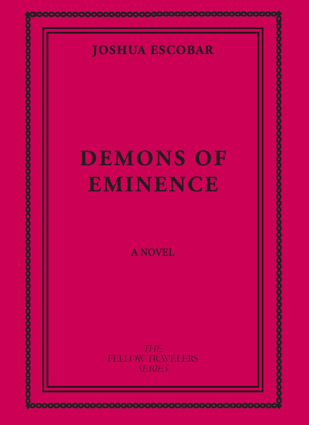 Demons of Eminence (The Fellow Travelers, #16)