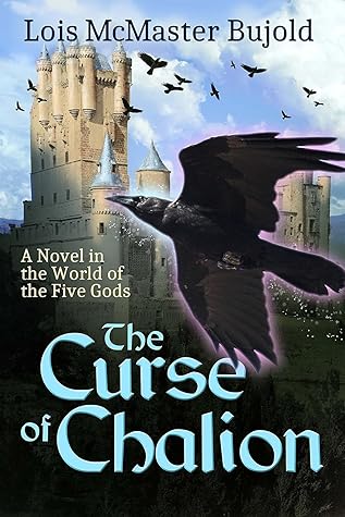 The Curse of Chalion (World of the Five Gods, #1)