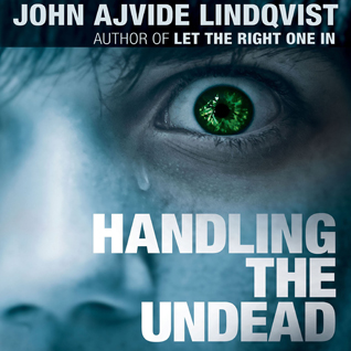Handling the Undead