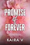 Promise of Forever by Kaira V