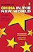 China in the New World by Edward Tse