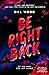 Be Right Back