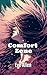 Comfort Zone: Fates Intertw...