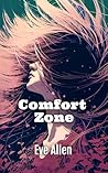 Comfort Zone: Fates Intertwined