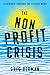 The Nonprofit Crisis: Leade...