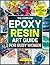 The Complete Epoxy Resin Art Guide for Busy Women by Amara Connor