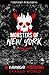 Monsters of New York: Volum...