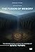 The Fusion of Memory: The s...