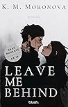 Leave Me Behind