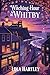 Witching Hour in Whitby by Lola Hartley