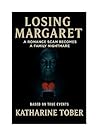 Losing Margaret by Katharine Tober