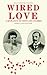 Wired Love by Ella Cheever Thayer