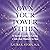 Own Your Power Within by Laura K. Stoia M.A.