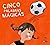 Cinco palabras mágicas