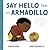 Say Hello Like an Armadillo by Zewlan Moor