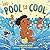The Pool Is Cool by Dwayne Reed