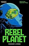 Rebel Planet