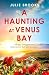 A Haunting at Venus Bay