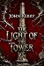 The Light of the Tower by John Kerry The Light of the Tower by John Kerry