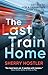 The Last Train Home: A grip...