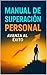 Manual de superación person...