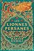 Les Lionnes persanes (Hauteville Romans)