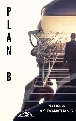 Plan B - A Detour that became Destiny