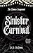 Sinister Carnival (Carnival...