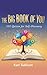 The Big Book of You: 101 Qu...