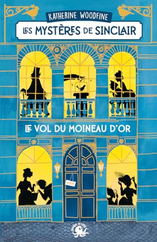 Le Vol du Moineau d'or (Les Mystères de Sinclair, #1)