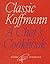 Classic Koffmann: A Chef's Cookbook