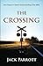 The Crossing: Four Steps to a Better Understanding of the Bible