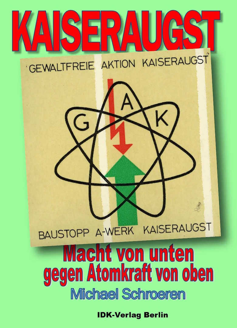 Kaiseraugst: Macht von unten gegen Atomkraft von oben (Paperback)
