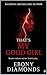 That's My Good Girl by Ebony Turrentine