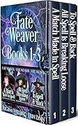 Fate Weaver - A Cozy Fantasy Series: Box Set #1