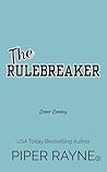 The Rulebreaker by Piper Rayne