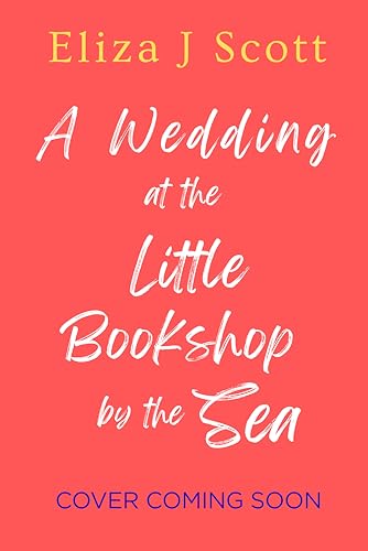 A Wedding at the Little Bookshop by the Sea (Micklewick Bay #7)