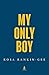 My Only Boy