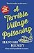 A Terrible Village Poisonin...