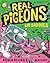 Real Pigeons Bin Baddies: R...