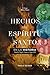Hechos del Espíritu Santo e...