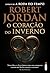 O coração do Inverno (A Roda do Tempo, #9)
