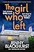 The Girl Who Left: 'A fabulously tense thriller' Prima